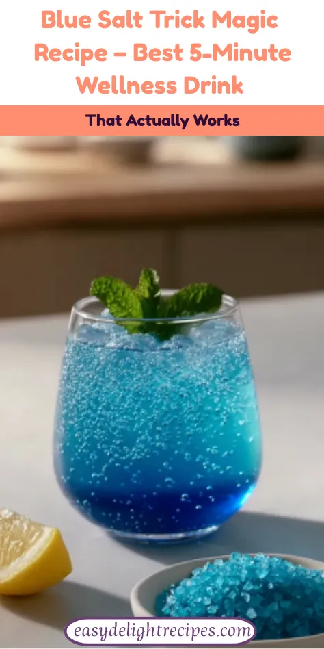 Blue Salt Trick Magic Recipe – Best 5-Minute Wellness Drink