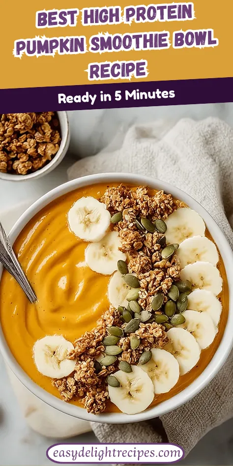 Best High Protein Pumpkin Smoothie Bowl Recipe