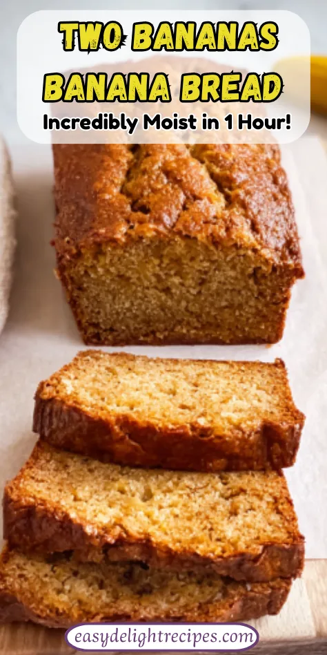 Easy Two Bananas Banana Bread - No Butter Needed, Just 2 Bananas