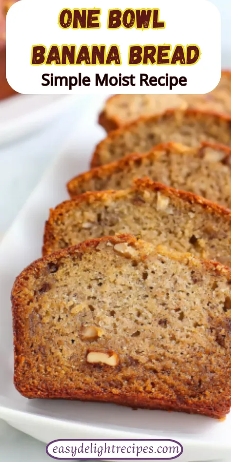 One Bowl Banana Bread - Simple Moist Recipe That Never Fails