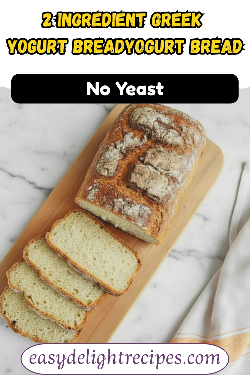 2 Ingredient Greek Yogurt Bread No Yeast