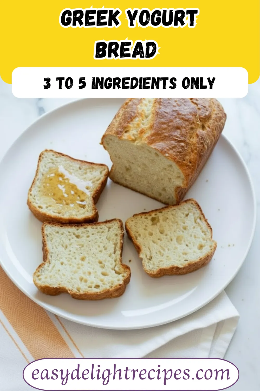 High Protein Greek Yogurt Bread (3 to 5 Ingredients Only)