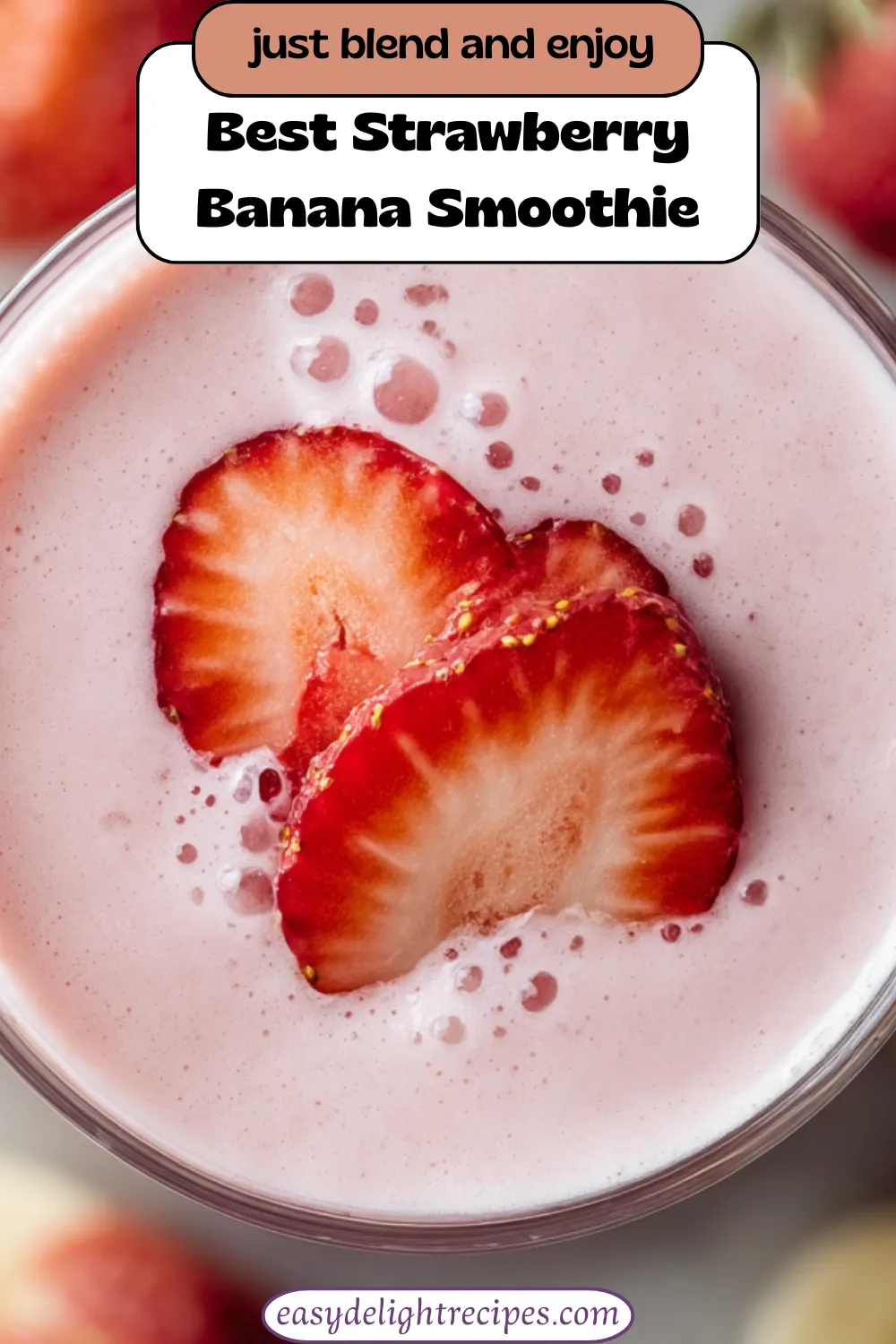 Best Strawberry Banana Smoothie Ready In 5 Minutes