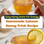 Homemade Canaan Honey Trick Recipe Simple Honey & Lemon Morning Drink