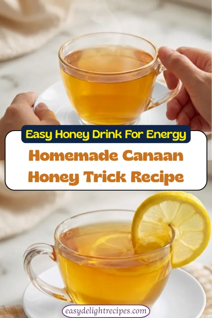 Homemade Canaan Honey Trick Recipe Simple Honey & Lemon Morning Drink