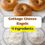 Cottage Cheese Bagels 4 Ingredients, No Yeast, Ready In 40 Minutes