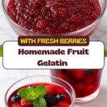 Easy berry juice gelatin dessert recipe pin with fresh berries on top